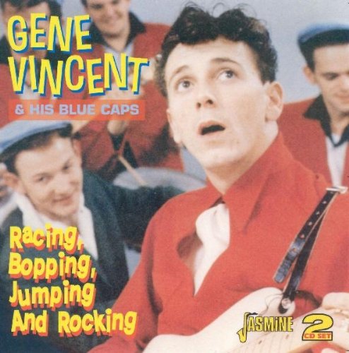 Gene Vincent - Racing, Bopping, Jumping & Rocking [ORIGINAL RECORDINGS REMASTERED] - Zortam Music