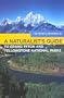 A Naturalist's Guide to Grand Teton and Yellowstone National Parks (Naturalist's Guide Series)