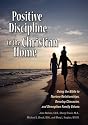 Positive Discipline in the Christian Home