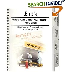 Jane's Mass Casualty Handbooks - Hospital: Emergency Preparedness and Response (Janes)