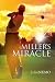 Miller's Miracle