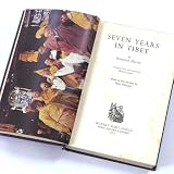 Seven Years in Tibet (1953) by Heinrich Harrer