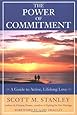 The Power of Commitment: A Guide to Active, Lifelong Love