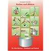 Kochen nach Bildern: Sonderschule, Kindergarten, Werkst�tten und Wohngruppen f�r Personen mit Behinderungen