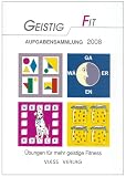 Geistig fit Aufgabensammlung 2008