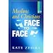 Muslims and Christians Face to Face