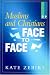 Muslims and Christians Face to Face