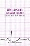 Life - Is it God's or Mine to End?