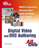 Sams Teach Yourself Digital Video and DVD Authoring All in One (Sams Teach Yourself)
