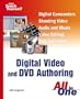 Sams Teach Yourself Digital Video and DVD Authoring All in One