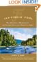 Fly-Fishin' Fool: The Adventures, Misadventures, and Outright Idiocies of a Compulsive Angler