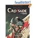 Croisade, Tome 3 : Le ma�tre des machines