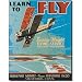 Learn To Fly Bi Wing Airplane Retro Vintage Tin Sign