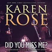 Did You Miss Me? | [Karen Rose]