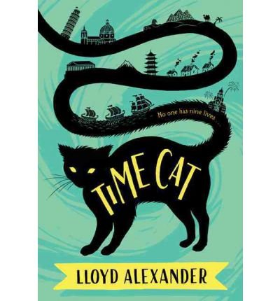 [ Time Cat: The Remarkable Journeys of Jason and Gareth (Square Fish) Alexander, Lloyd ( Author ) ] { Paperback } 2012