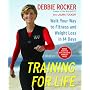 Training for Life: Walk Your Way to Fitness and Weight Loss in 14 Days