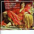 Sullivan: The Rose of Persia