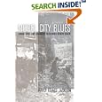 Model City Blues: Urban Space and Organized Resistance in New Haven (Politics, History, and Social Ch) by Mandi Isaacs Jackson