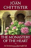 The Monastery of the Heart: An Invitation to a Meaningful Life