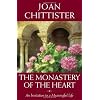 The Monastery of the Heart: An Invitation to a Meaningful Life