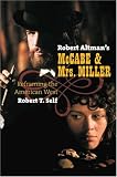 Robert Altman`s McCabe & Mrs. Miller: Reframing the American West