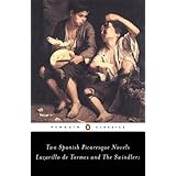 lazarillo de tormes and the swindler two spanish picaresque novels penguin classics