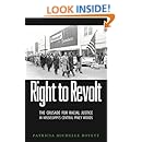 Right to Revolt: The Crusade for Racial Justice in Mississippi's Central Piney Woods