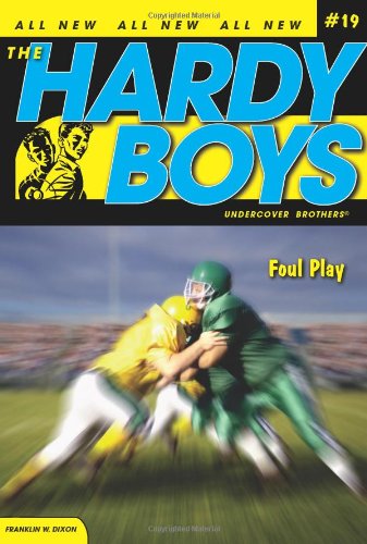 Foul Play (Hardy Boys: Undercover Brothers #19)