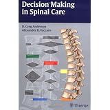 Decision Making in Spinal Care