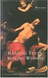Click for more about : Reading Texts, Seeking Wisdom: Scripture and Theology.