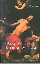 Reading Texts, Seeking Wisdom: Scripture and Theology