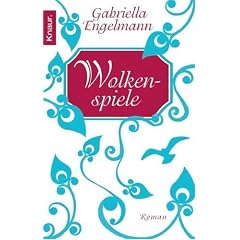 Wolkenspiele: Roman