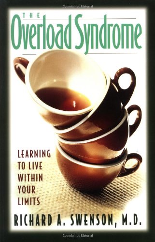 The Overload Syndrome: Learning to Live Within Your Limits (Guidebook) Book Image