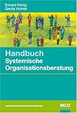 Handbuch Systemische Organisationsberatung