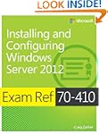Exam Ref (70-410): Installing And Con...