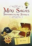 Mini sagas. Swashbuckling stories. The East