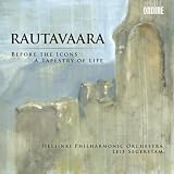 Leif Segerstam Rautavaara: Before the Icons - A Tapestry of Life