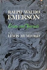 Ralph Waldo Emerson: Essays and Journals