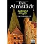 T�dliche Mitgift: Ein Pia-Korittki-Fall von Eva Almst�dt
