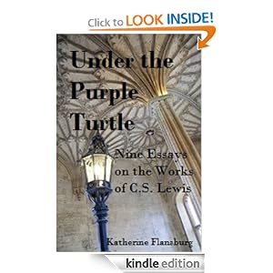 Under the Purple Turtle: Nine Essays on the Works of C.S. Lewis