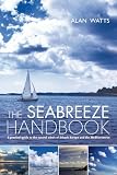 The seabreeze handbook : a practical guide to the coastal winds of Atlantic Europe and the Mediterranean
