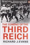 Richard Evans Third Reich 2 book set: The Coming of the Third Reich and The Third Reich in Power rrp £25.98