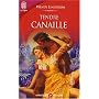 Tendre canaille