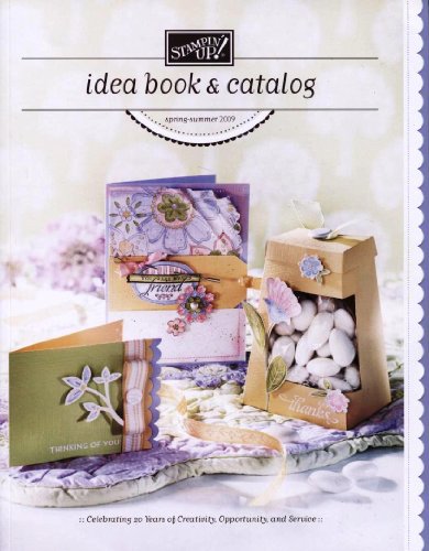 Stampin' Up! Idea Book & Catalog Spring-Summer 2009 (Stampin' Up! Idea Book & Catalog, Spring-Summer 2009)