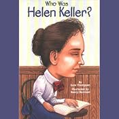 Who Was Helen Keller? | [Gare Thompson]