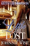 Little Girl Lost: The Return of Johnnie Wise