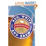 Red, White, and Brew: An American Beer Odyssey