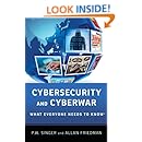 Cybersecurity and Cyberwar: What Everyone Needs to Know&reg;