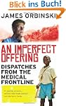 An Imperfect Offering: Dispatches fro...