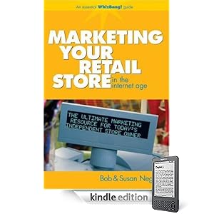 Marketing Your Retail Store in the Internet Age